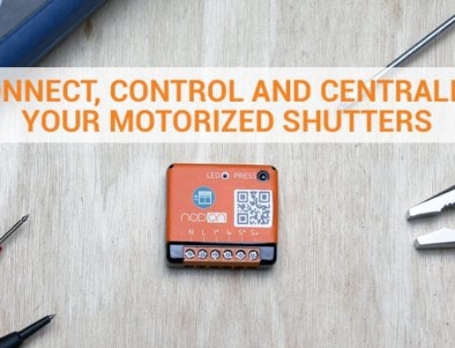 Connect, control and centralize your motorized shutters